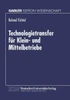 Technologietransfer Für Klein- Und Mittelbetriebe