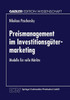 Preismanagement Im InvestitionsgÃ¼termarketing: Modelle FÃ¼r Reife MÃ¤rkte
