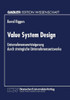 Value System Design: Unternehmenswertsteigerung Durch Strategische Unternehmensnetzwerke