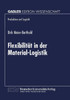 FlexibilitÃ¤t in Der Material-Logistik