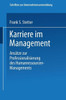 Karriere Im Management: Ansätze Zur Professionalisierung Des Humanressourcen-Managements