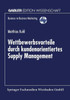 Wettbewerbsvorteile Durch Kundenorientiertes Supply Management