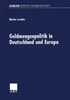 Geldmengenpolitik in Deutschland Und Europa