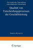 QualitÃ¤t Von Entscheidungsprozessen Der GeschÃ¤ftsleitung: Eine Empirische Untersuchung MittelstÃ¤ndischer Unternehmen