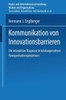 Kommunikation Von Innovationsbarrieren: Eine Interaktive Diagnose in Telekooperativen Reorganisationsprozessen