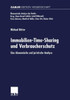 Immobilien-Time-Sharing Und Verbraucherschutz: Eine Ökonomische Und Juristische Analyse