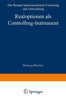 Realoptionen ALS Controlling-Instrument: Das Beispiel Pharmazeutische Forschung Und Entwicklung