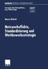 Netzwerkeffekte, Standardisierung Und Wettbewerbsstrategie
