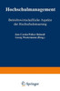 Hochschulmanagement: Betriebswirtschaftliche Aspekte Der Hochschulsteuerung