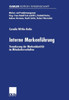 Interne MarkenfÃ¼hrung: Verankerung Der MarkenidentitÃ¤t Im Mitarbeiterverhalten