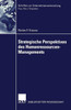 Strategische Perspektiven Des Humanressourcen-Managements