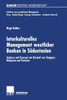 Interkulturelles Management Westlicher Banken in SÃ¼dostasien: Analyse Und Konzept Am Beispiel Von Singapur, Malaysia Und Vietnam