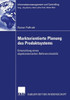 Marktorientierte Planung Des Produktsystems: Entwicklung Eines Objektorientierten Referenzmodells
