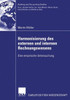 Harmonisierung Des Internen Und Externen Rechnungswesens: Eine Empirische Untersuchung