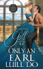 Only an Earl Will Do (To Marry a Rogue)