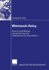 Mittelstands-Rating: Externe Credit Ratings Und Die Finanzierung Mittelständischer Unternehmen