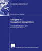 Mergers in Innovation Competition: A Contest Framework with Knowledge Spillovers