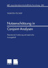 NutzenschÃ¤tzung in Conjoint-Analysen: Theoretische Fundierung Und Empirische Aussagekraft