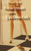 Schachmatt aus Leidenschaft