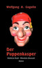 Der Puppenkasper: Weibliche Macht - Männliche Ohnmacht