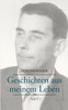 Geschichten aus meinem Leben Teil V