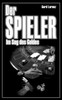 Der Spieler: Im Sog des Geldes