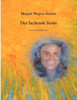 Der lachende Jesus: (wie er wirklich ist)