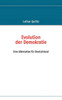 Evolution der Demokratie: Eine Alternative fÃ¼r Deutschland