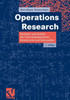 Operations Research: Methoden Und Modelle. Für Wirtschaftsingenieure, Betriebswirte, Informatiker