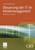 Steuerung Der It Im Klinikmanagement: Methoden Und Verfahren