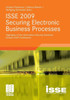 ISSE 2009 Securing Electronic Business Processes: Highlights of the Information Security Solutions Europe 2009 Conference