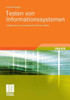 Testen Von Informationssystemen: Integriertes Und Prozessorientiertes Testen