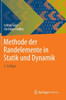 Methode Der Randelemente in Statik Und Dynamik
