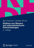 Einfluss Von Steuern Auf Unternehmerische Entscheidungen