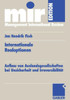 Internationale Realoptionen: Aufbau Von Auslandsgesellschaften Bei Unsicherheit Und IrreversibilitÃ¤t
