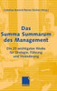 Das Summa Summarum Des Management: Die 25 Wichtigsten Werke FÃ¼r Strategie, FÃ¼hrung Und VerÃ¤nderung