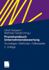 Praxishandbuch Unternehmensbewertung: Grundlagen, Methoden, Fallbeispiele