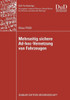 Mehrseitig Sichere Ad-Hoc-Vernetzung Von Fahrzeugen
