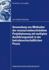 Anwendung Von Methoden Der RessourcenbeschrÃ¤nkten Projektplanung Mit Multiplen AusfÃ¼hrungsmodi in Der Betriebswirtschaftlichen PRAXIS: RÃ¼ckbauplanung