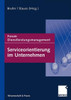 Serviceorientierung Im Unternehmen: Forum Dienstleistungsmanagement