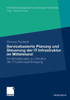 Servicebasierte Planung Und Steuerung Der It-Infrastruktur Im Mittelstand: Ein Modellansatz Zur Struktur Der It-Leistungserbringung