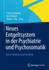 Neues Entgeltsystem in Der Psychiatrie Und Psychosomatik: Daten, Analysen Und Ausblicke
