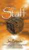 The Staff: Divine power in the wrong hands - Hardcover