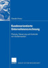 Kundenorientierte Unternehmensrechnung: Planung, Steuerung Und Kontrolle Von Kundenwerten