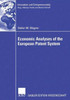 Economic Analyses of the European Patent System