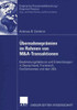 Übernahmeprämien Im Rahmen Von M&a-Transaktionen: Bestimmungsfaktoren Und Entwicklungen in Deutschland, Frankreich, Großbritannien Und Den USA