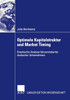 Optimale Kapitalstruktur Und Market Timing: Empirische Analyse BÃ¶rsennotierter Deutscher Unternehmen