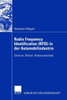 Radio Frequency Identification (Rfid) in Der Automobilindustrie: Chancen, Risiken, Nutzenpotentiale