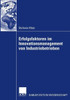 Erfolgsfaktoren Im Innovationsmanagement Von Industriebetrieben