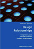 Design Relationships- Integrating User Information into Product Development